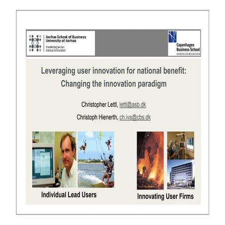“Leveraging User Innovation for National Benefit: Changing the Innovation Par...