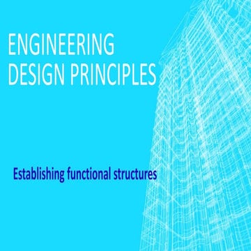 Leture 8 establishing functional structures