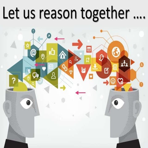 Let us reason together