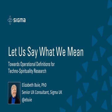 Let Us Say What We Mean: Towards Operational Definitions for Techno-Spiritual...