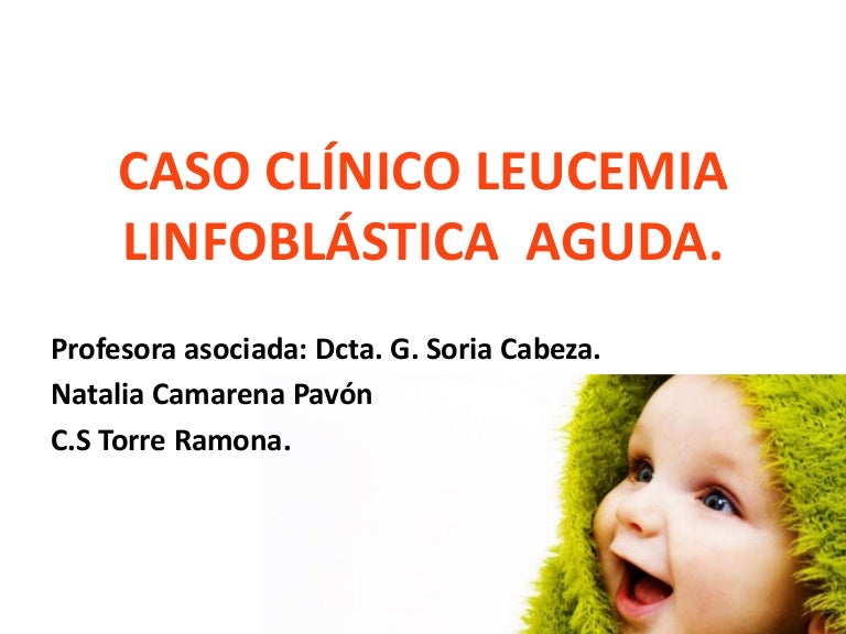 Leucemia linfoblastica aguda Leucemia linfoblastica aguda