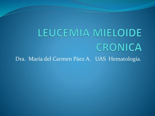 Leucemia mieloide cronica PPT