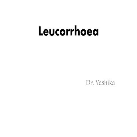 Leucorrhoea