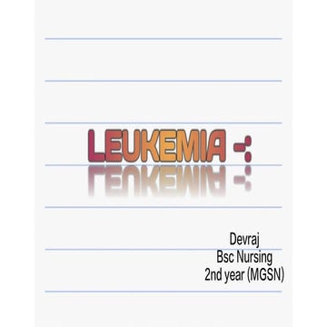 Leukemia ppt for nursing students for help in exam | PPTX