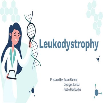 Leukodystrophy powerpoint project genetics