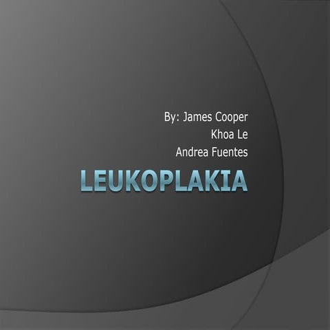 Leukoplakia