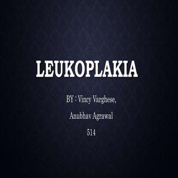 Leukoplakia