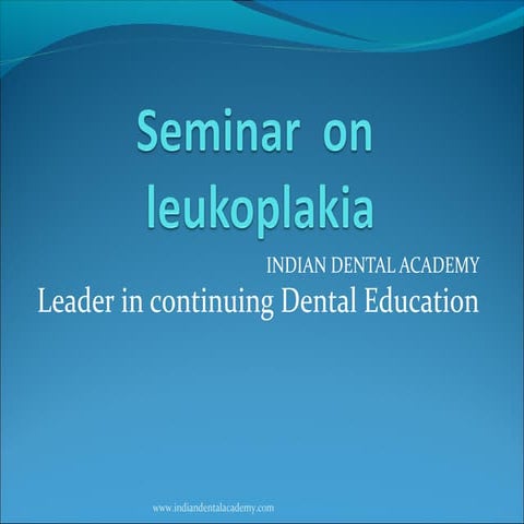 Leukoplakia1/cosmetic dentistry courses