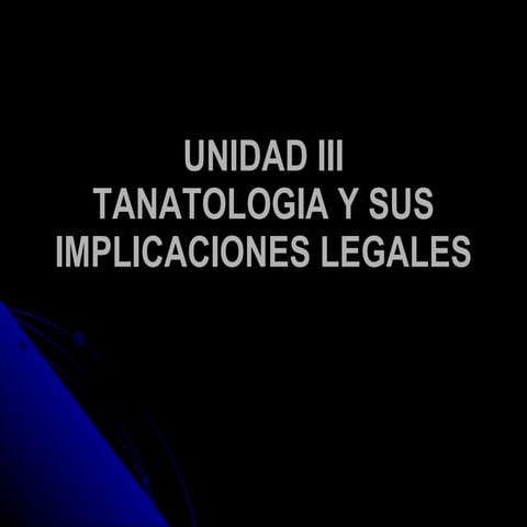 Tanatologia e Implicaciones Legales