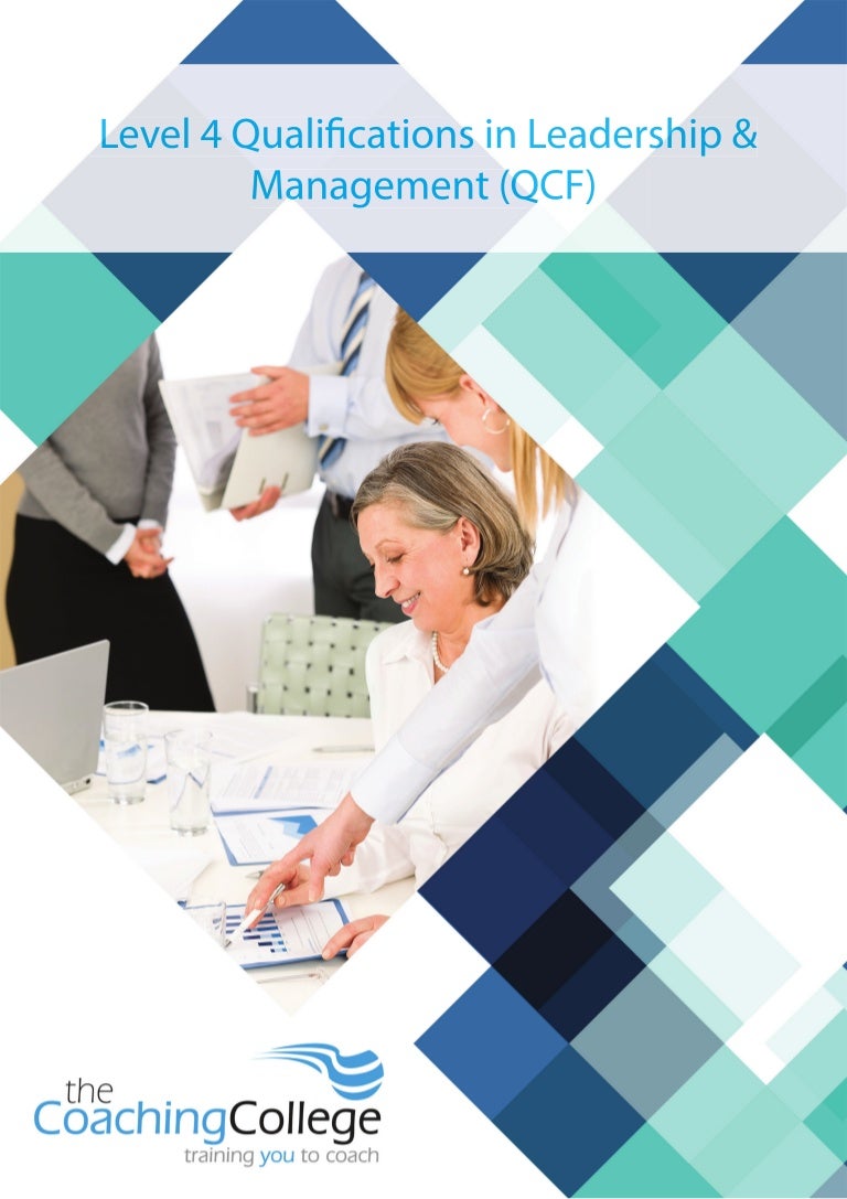 Qualification in Leadership Management Level 4 (QCF), The Coaching Co…