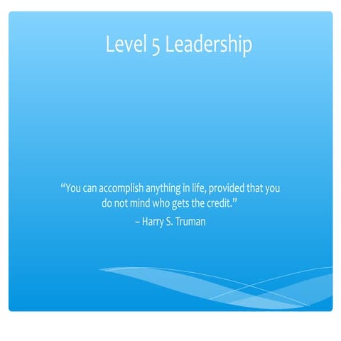 Level 5 leadership