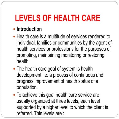 Levels of health care ppt