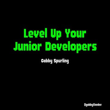 Leveling Up Your Junior Developers