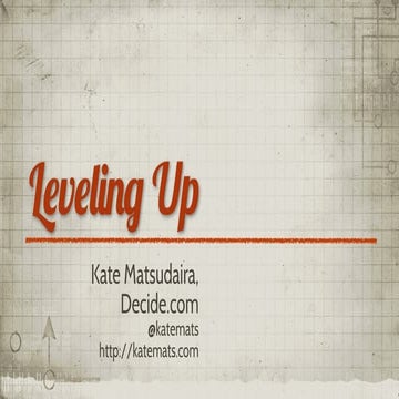 Leveling up - taking your career to the next level