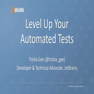 Level Up Your Automated Tests