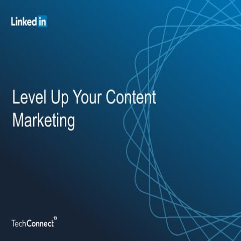 Level Up Your Content Marketing