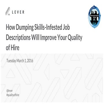 Lou Adler & Lever Webinar: How Dumping Skills-Infested Job Descriptions Will ...