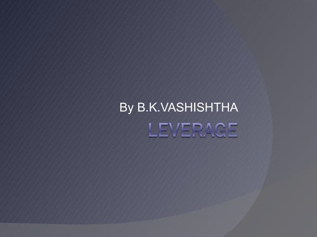 Leverage