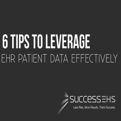 6 Tips to Leverage EHR Patient Data Effectively