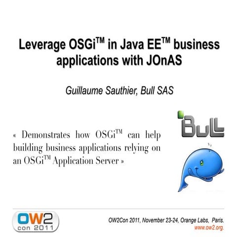 Leverage OSGi in business application with JOnAS