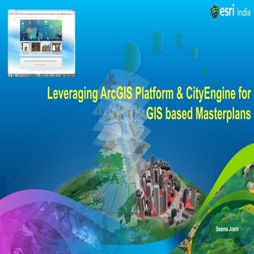 Leveraging ArcGIS Platform & CityEngine for GIS based Master Plans