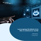 Leveraging Chatbots Into The E-commerce World 