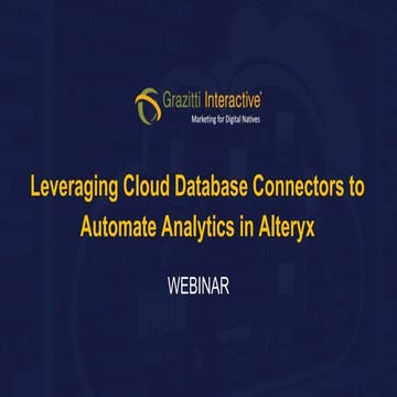 Leveraging cloud database connectors to automate analytics in alteryx