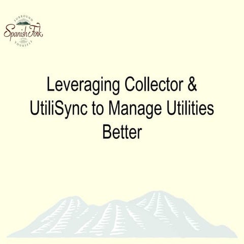 Leveraging Collector & UtiliSync to Manage Utilities