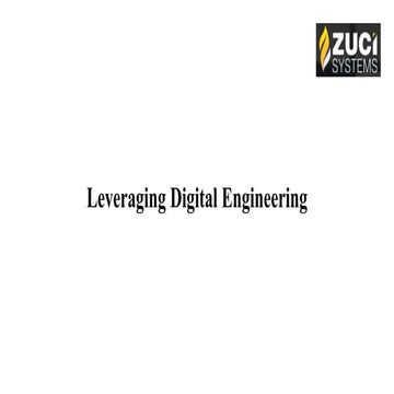 Leveraging digital engineering