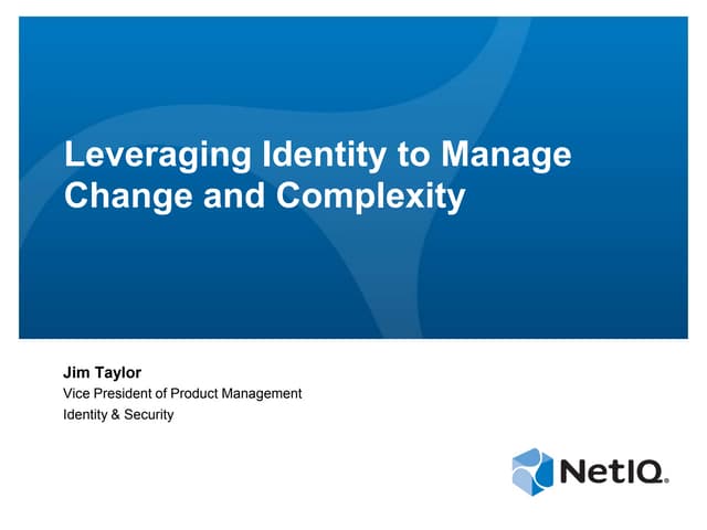 Leveraging Identity to Manage Change and Complexity
