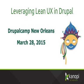 Leveraging Lean UX in Drupal