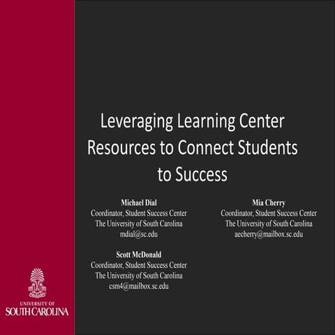 Leveraging Learning Center Resources to Connect Students to Success