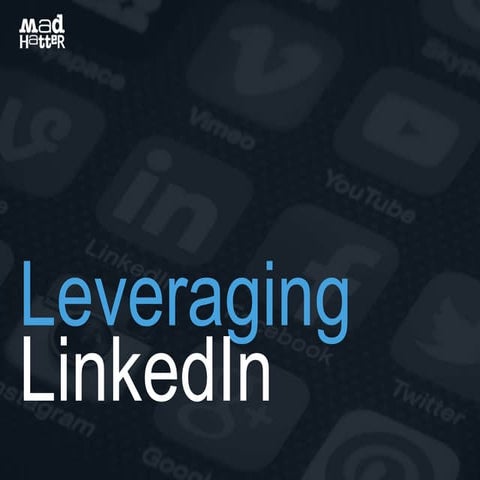 Leveraging linked in