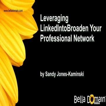 Leveraging LinkedIn to Broaden Your Professional Network and Grow Your Business