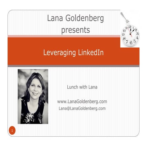 Leveraging linked in lunch with lana goldenberg