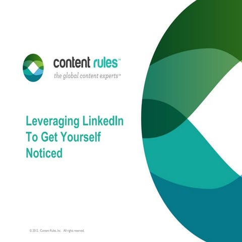Leveraging linked in to get yourself noticed (1/2013)
