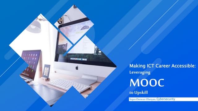 Making ICT Career Accessible: Leveraging MOOC to Upskill