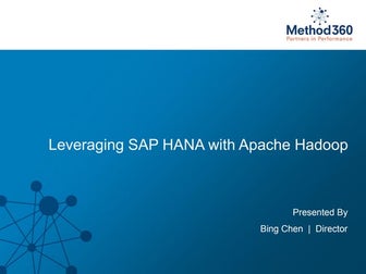 Leveraging SAP HANA with Apache Hadoop and SAP Analytics