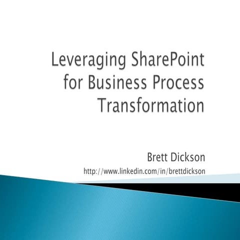 Leveraging SharePoint for Business Process Transformation