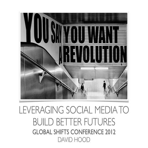 Leveraging Social Media to Build Better Futures