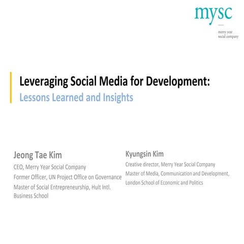 Leveraging Social Media for Development: Lessons Learned and Insight 