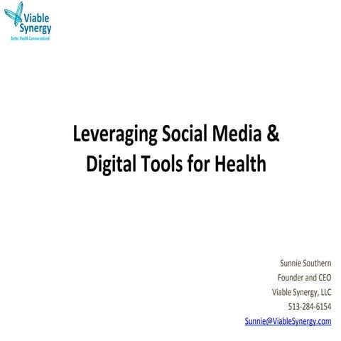 Leveraging social media for health meeting 2 7.31.12