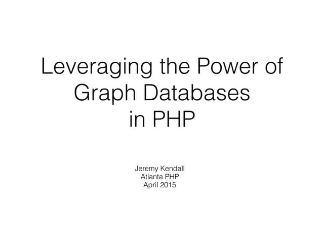 Leveraging the Power of Graph Databases in PHP