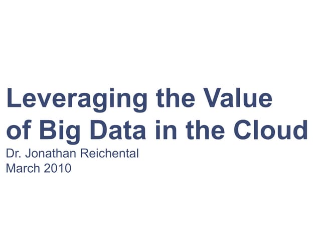 Leveraging The Value Of Big Data In...