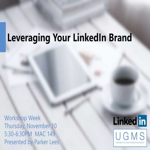 Leveraging Your LinkedIn Brand
