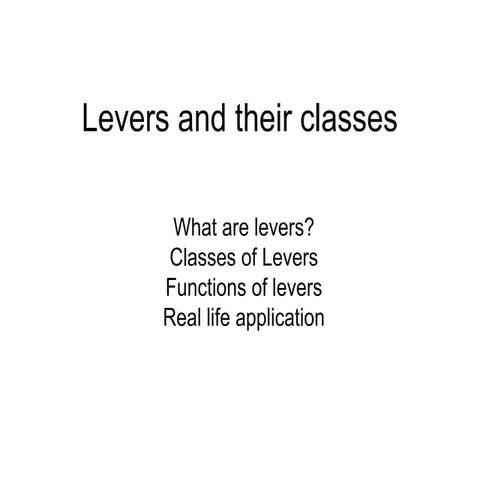 Levers and their classes