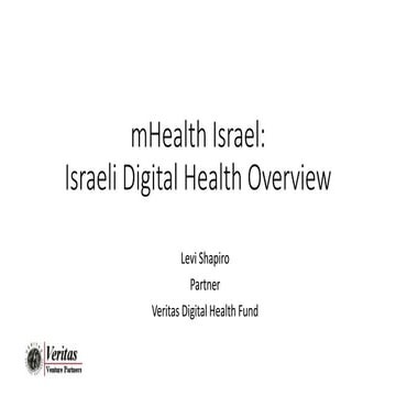 mHealth Israel_Levi Shapiro_Israel Digital Health Overview 