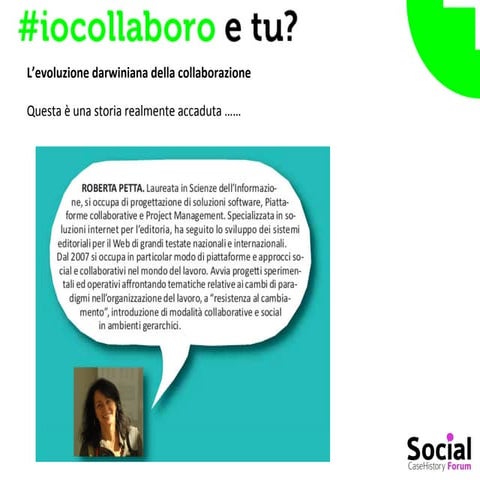 L'evoluzione della  collaborazione