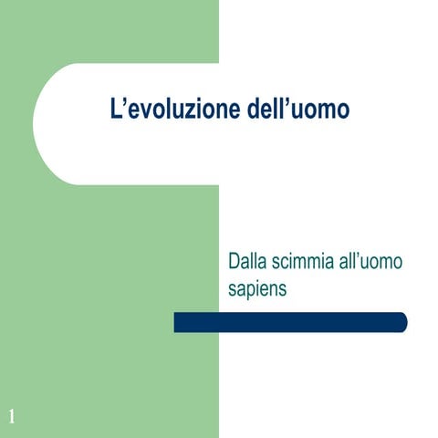 L’evoluzione dell’uomo