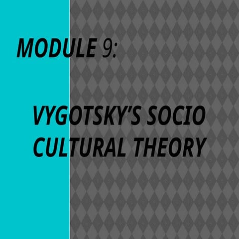 Lev Vygotsky theory socio cultural theory